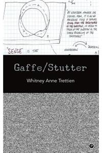 Gaffe/Stutter