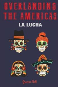 Overlanding the Americas