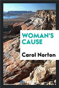 Woman's Cause