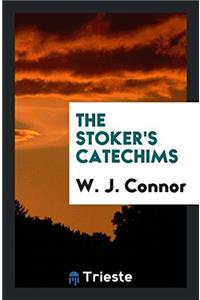 The Stoker's Catechims