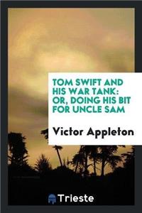 Tom Swift and His War Tank
