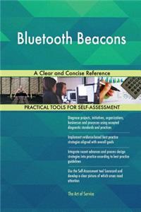 Bluetooth Beacons A Clear and Concise Reference