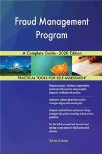 Fraud Management Program A Complete Guide - 2020 Edition