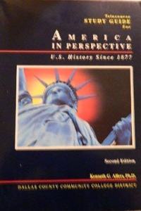 Telecourse For America In Perspective : U. S. History Since 1877