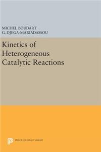 Kinetics of Heterogeneous Catalytic Reactions