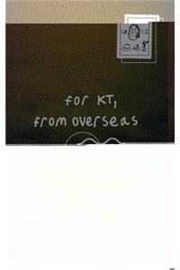 For Kt, from Overseas