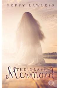 The Glass Mermaid