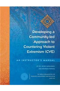 Developing a Community-led Approach to Countering Violent Extremism (CVE)