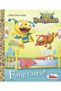 Fang-Tastic! (Disney Junior: Henry Hugglemonster)