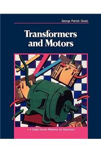 Transformers and Motors