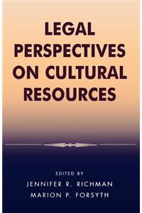 Legal Perspectives on Cultural Resources