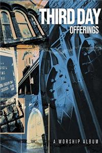 Third Day - Offerings