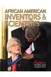 African American Inventors & Scientists