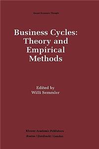 Business Cycles: Theory and Empirical Methods