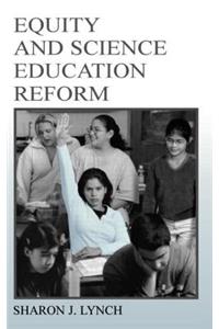 Equity and Science Education Reform