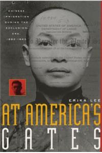 At America's Gates: Chinese Immigration During the Exclusion Era, 1882-1943