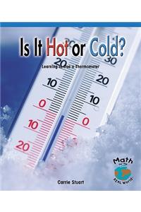 Is It Hot or Cold?