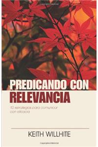 Predicando Con Relevancia