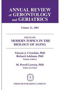 Annual Review of Gerontology and Geriatrics, Volume 21, 2001