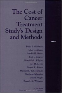 The Cost of Cancer Treatment Study's Design and Methods