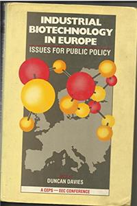 Industrial Biotechnology in Europe