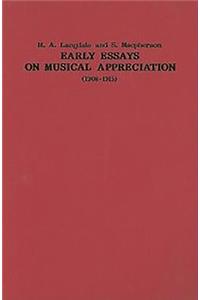 Early Essays on Musical Appreciation (1908-1915)