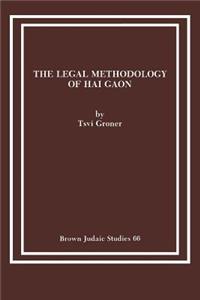 Legal Methodology of Hai Gaon