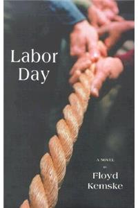 Labor Day: A Corporate Nightmare