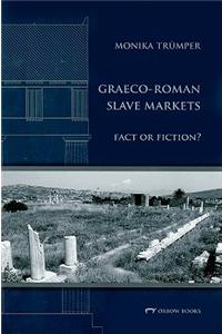 Graeco-Roman Slave Markets