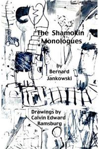 The Shamokin Monologues