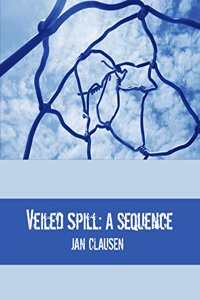 Veiled Spill: A Sequence