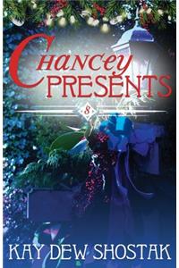 Chancey Presents