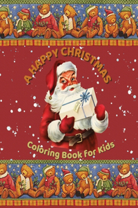 A Happy Christmas Coloring Book for Kids