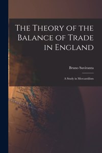 The Theory of the Balance of Trade in England