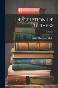 Description de l'univers; Volume 3