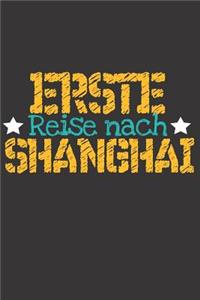 Erste Reise nach Shanghai