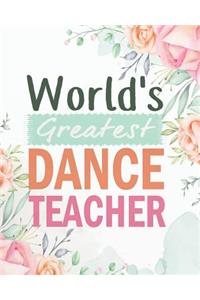 World's greatest dance teacher