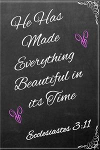 He Has Made Everything Beautiful in its Time