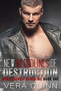 New Bloodlines Of Destruction