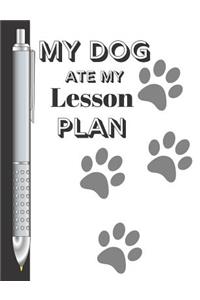 My Dog Ate My Lesson Plan