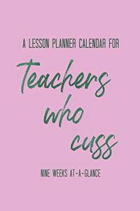 A Lesson Planner Calendar for Teachers Who Cuss