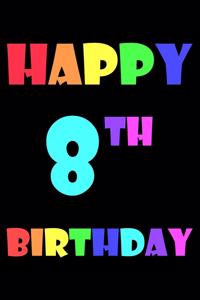 Happy 8th Birthday