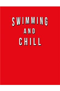 Swimming And Chill