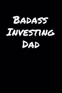 Badass Investing Dad