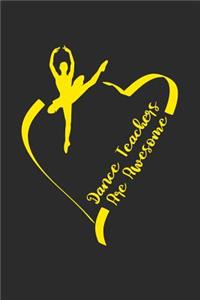 Dance Teachers Are Awesome