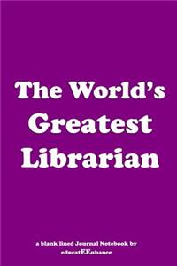 The World's Greatest Librarian