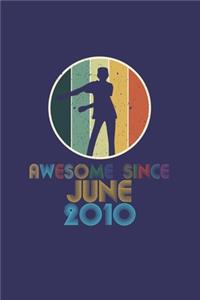Awesome Since June 2010