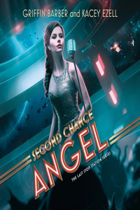 Second Chance Angel Lib/E