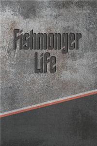 Fishmonger Life
