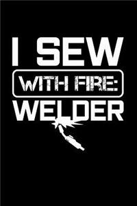 I Sew With Fire